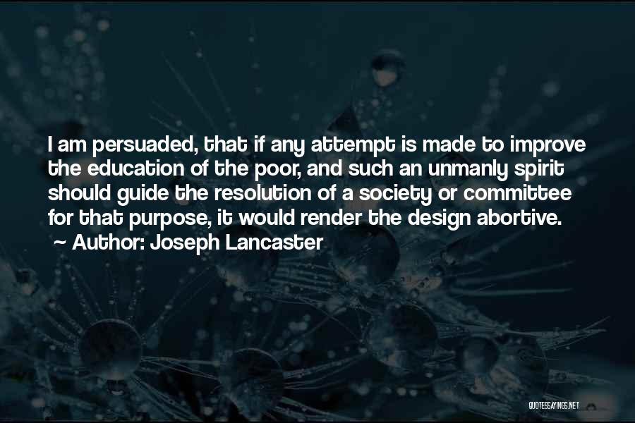 Joseph Lancaster Quotes 1022655