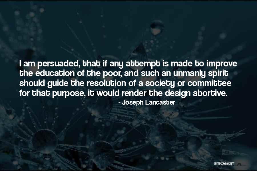 Joseph Lancaster Quotes 1022655