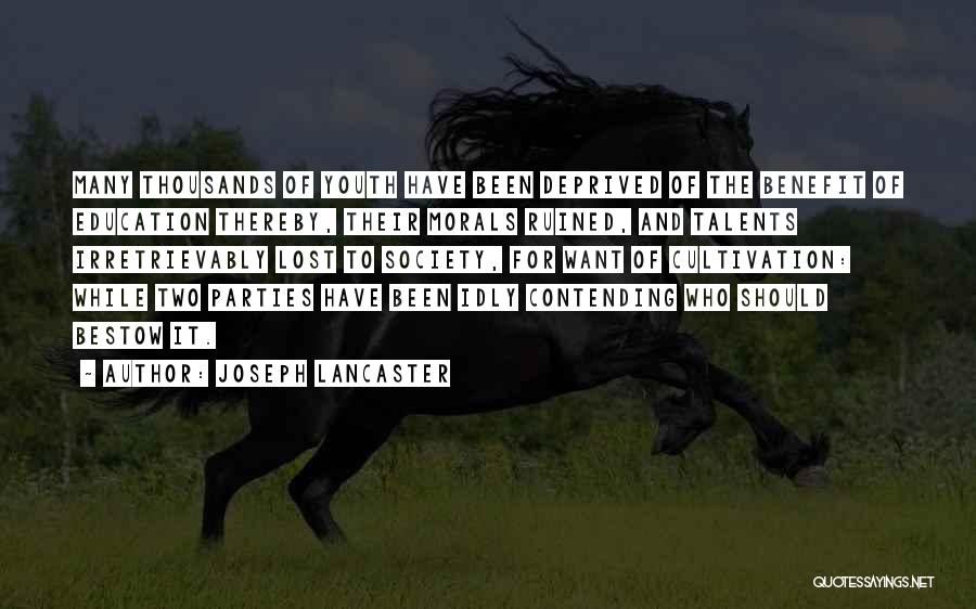 Joseph Lancaster Quotes 2233463
