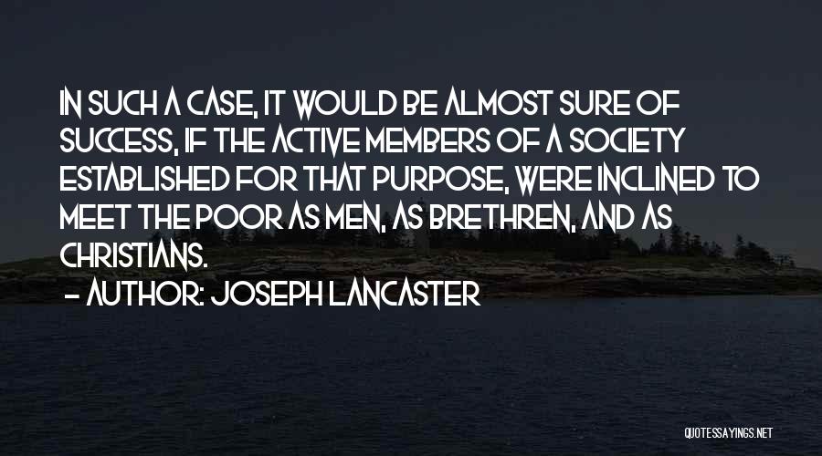 Joseph Lancaster Quotes 743721