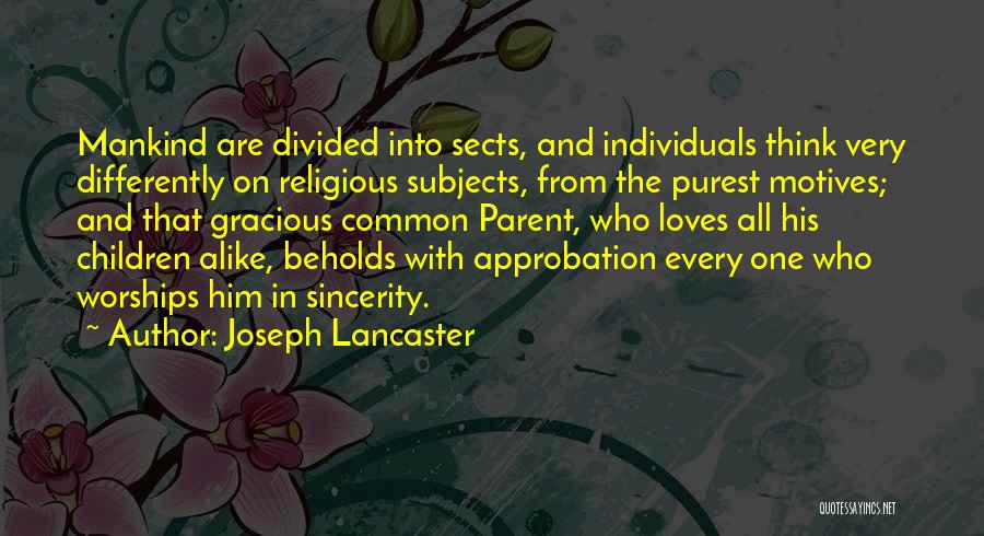 Joseph Lancaster Quotes 848426