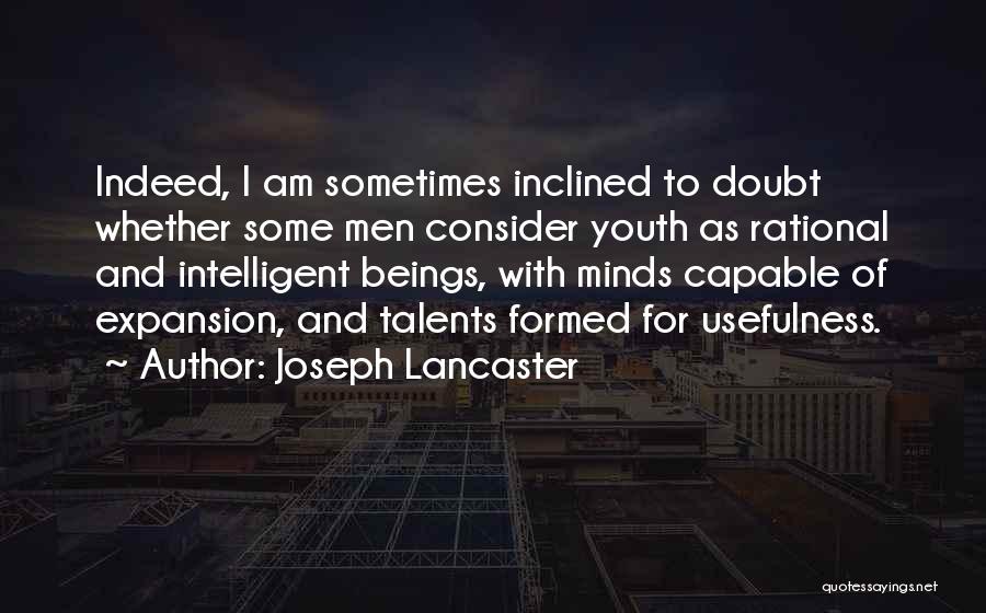 Joseph Lancaster Quotes 87779