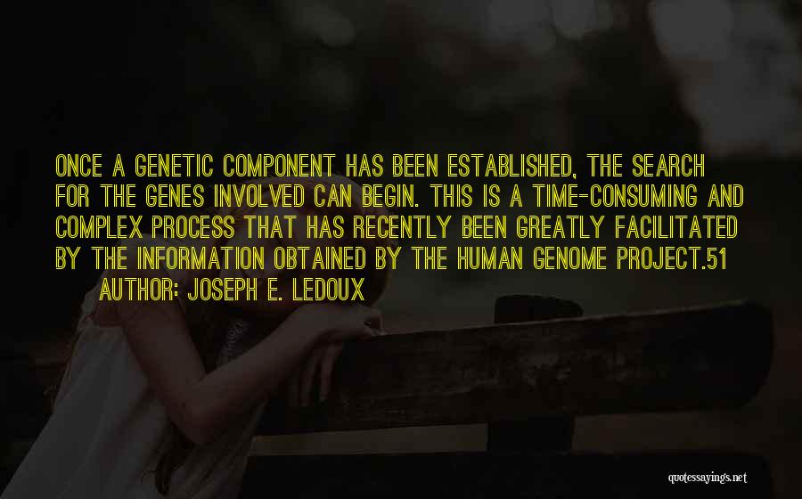 Joseph Ledoux Quotes By Joseph E. Ledoux