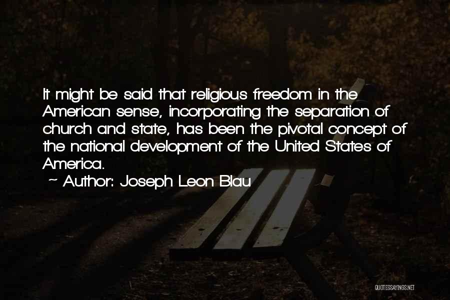 Joseph Leon Blau Quotes 1654863