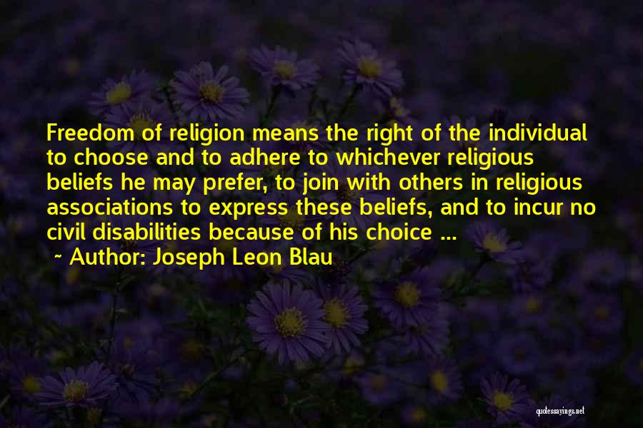 Joseph Leon Blau Quotes 767482