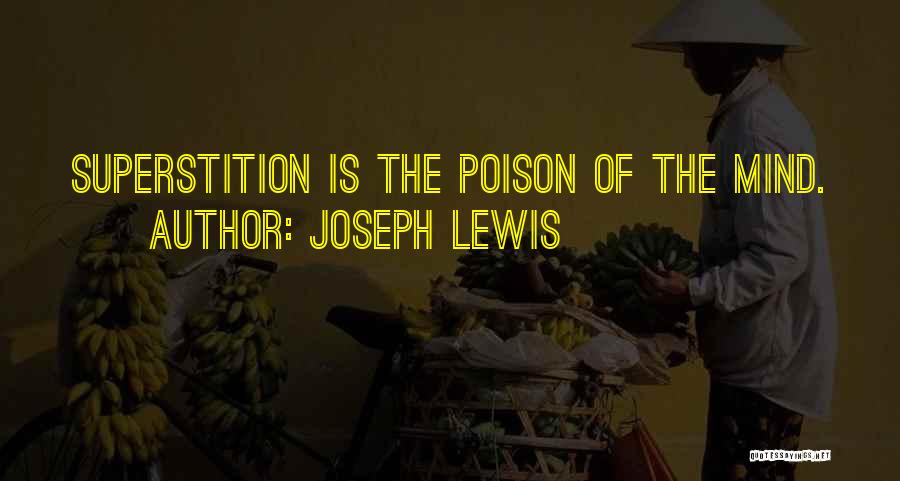 Joseph Lewis Quotes 110681