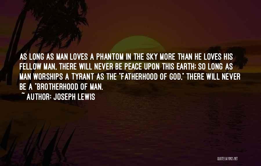 Joseph Lewis Quotes 959466