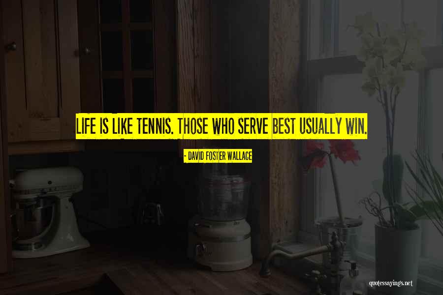 Joseph Lorusso Quotes By David Foster Wallace