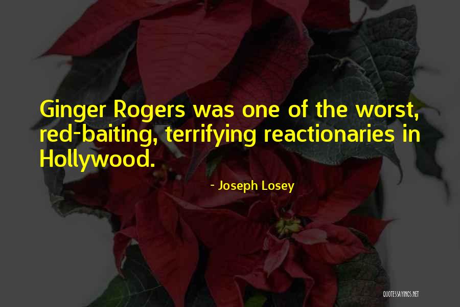 Joseph Losey Quotes 441631