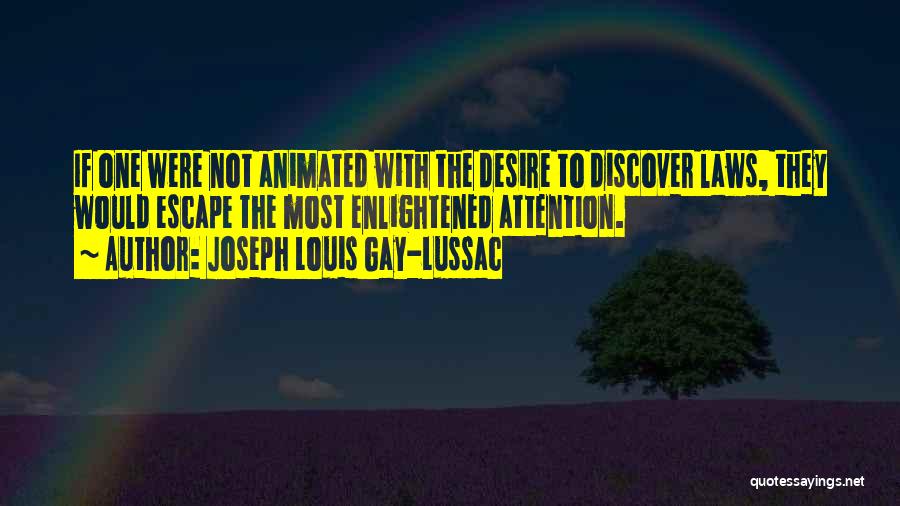 Joseph Louis Gay-Lussac Quotes 1451317