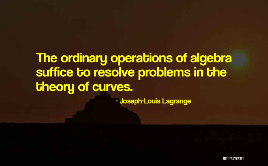Joseph-Louis Lagrange Quotes 206159 Joseph-Louis Lagrange Quotes 206159
