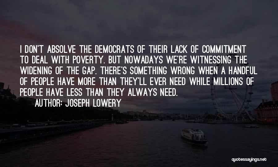 Joseph Lowery Quotes 585926