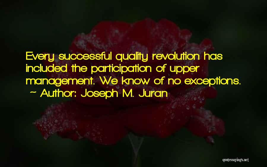 Joseph M. Juran Quotes 359198
