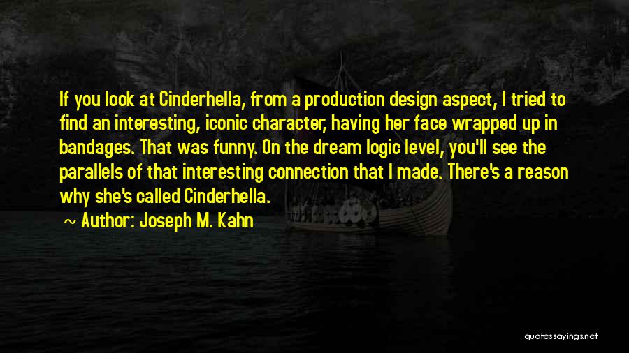 Joseph M. Kahn Quotes 1856387