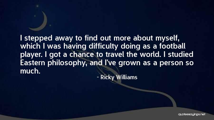 Joseph Maldonado Passage Quotes By Ricky Williams Joseph Maldonado Passage Quotes By Ricky Williams