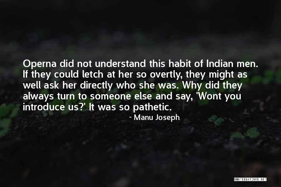 Joseph Manu Quotes By Manu Joseph Joseph Manu Quotes By Manu Joseph