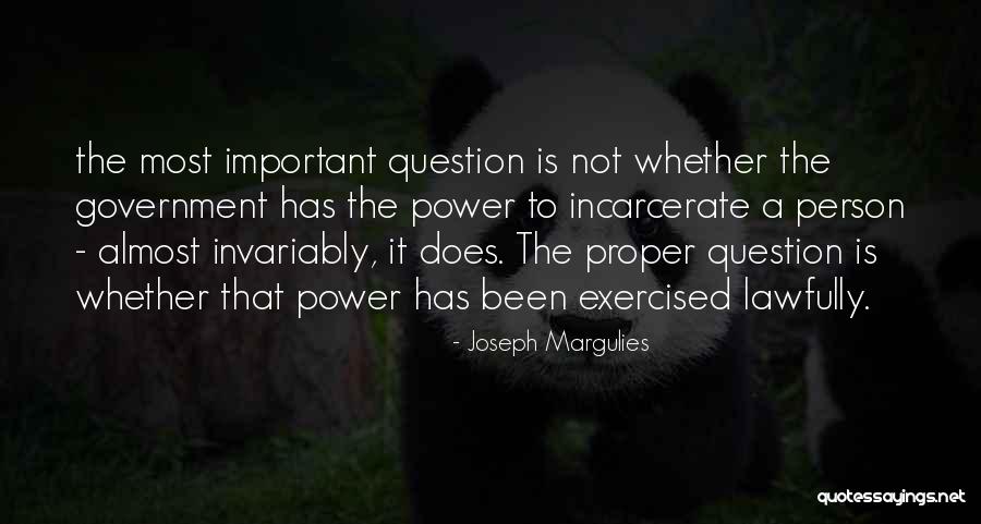 Joseph Margulies Quotes 334893