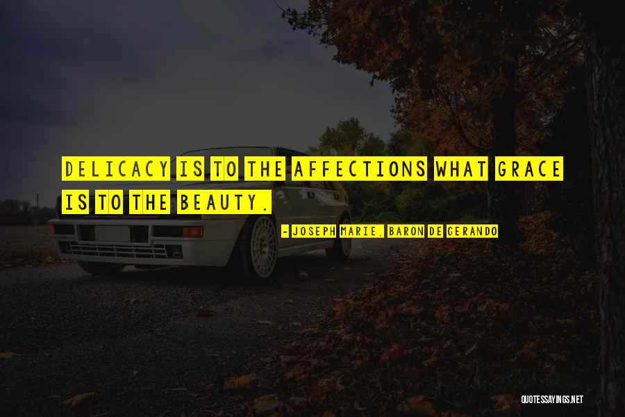 Joseph Marie, Baron De Gerando Quotes 1360687 Joseph Marie, Baron De Gerando Quotes 1360687