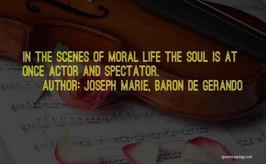 Joseph Marie, Baron De Gerando Quotes 664999