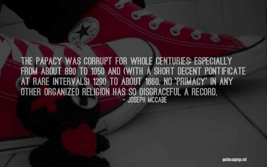 Joseph McCabe Quotes 2004788