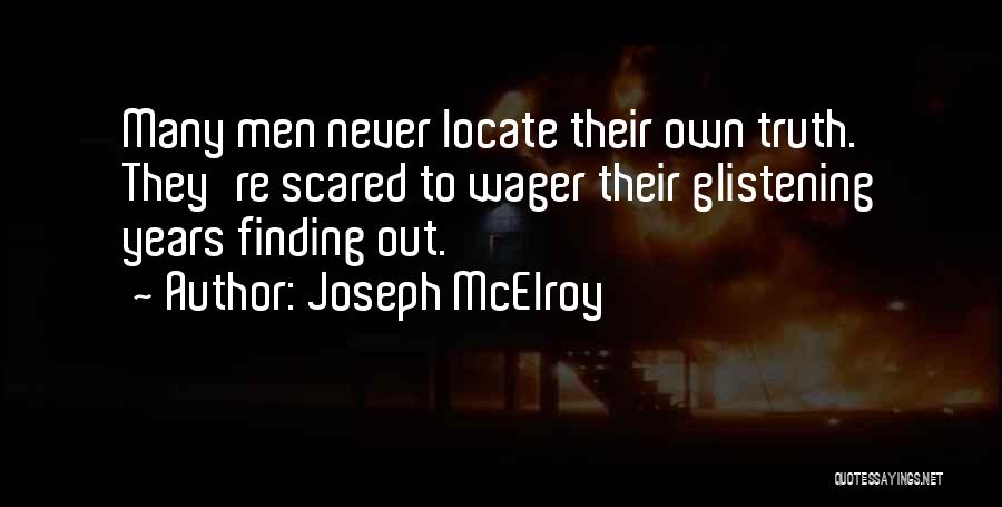 Joseph McElroy Quotes 773180