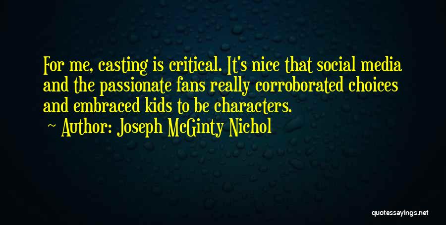 Joseph McGinty Nichol Quotes 1282824