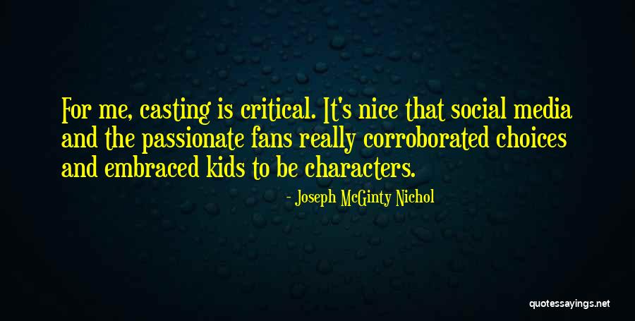 Joseph McGinty Nichol Quotes 1282824