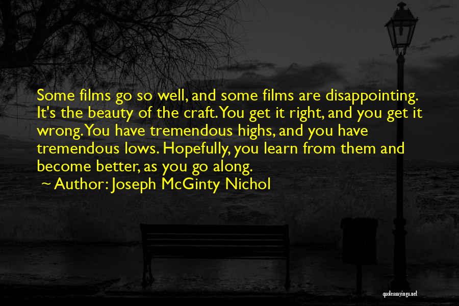 Joseph McGinty Nichol Quotes 1960652