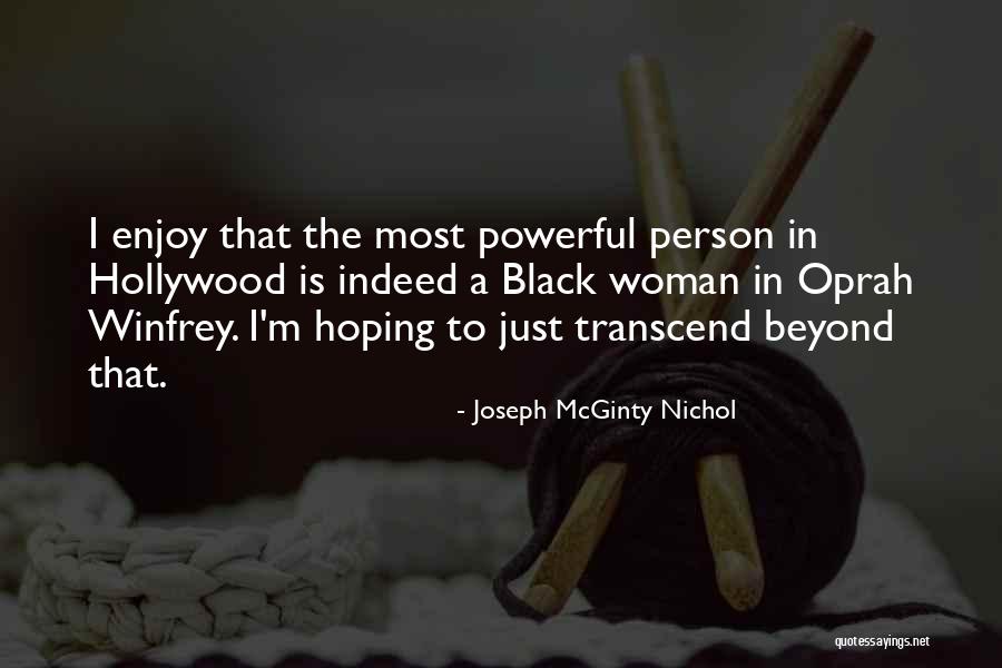 Joseph McGinty Nichol Quotes 2123945