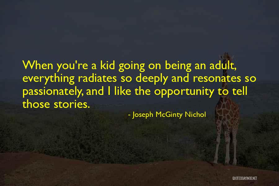 Joseph McGinty Nichol Quotes 2163582