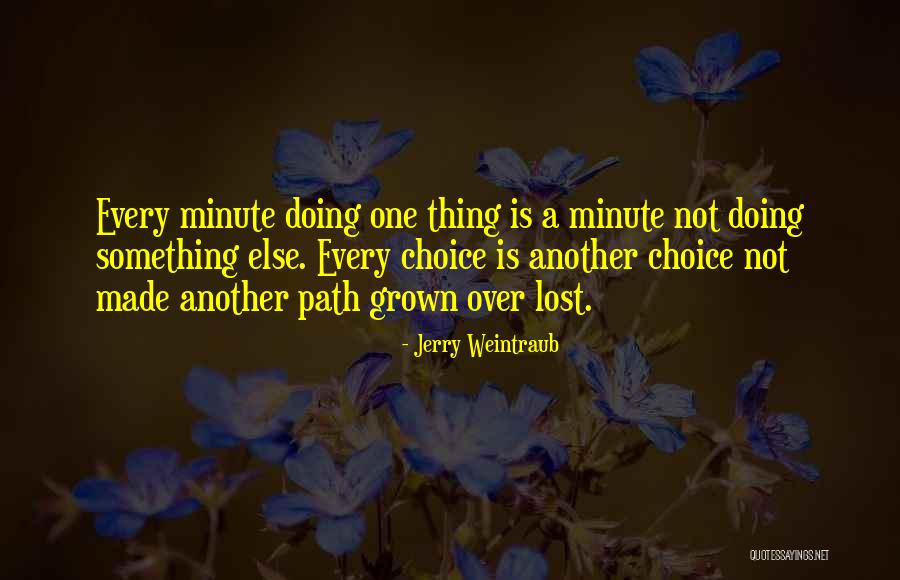 Joseph Meek Quotes By Jerry Weintraub Joseph Meek Quotes By Jerry Weintraub