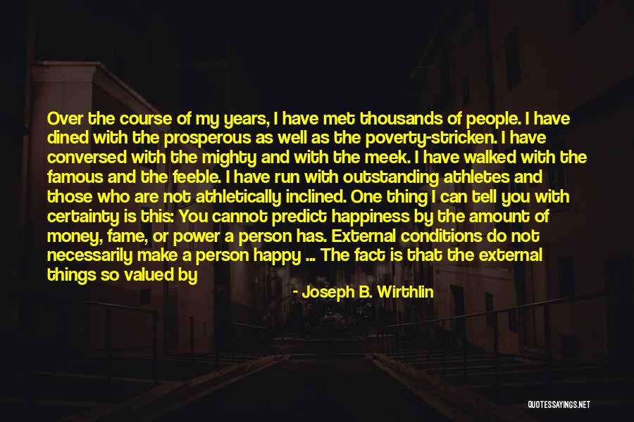Joseph Meek Quotes By Joseph B. Wirthlin Joseph Meek Quotes By Joseph B. Wirthlin