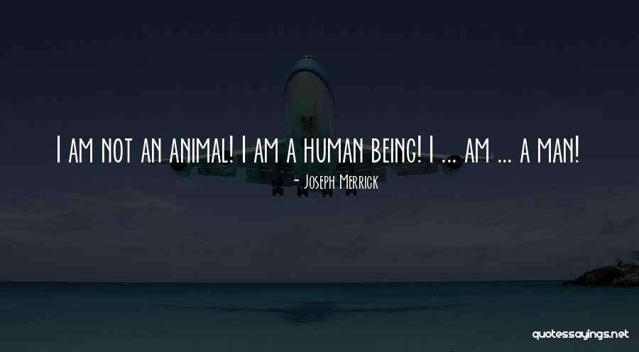 Joseph Merrick Quotes 1947713 Joseph Merrick Quotes 1947713