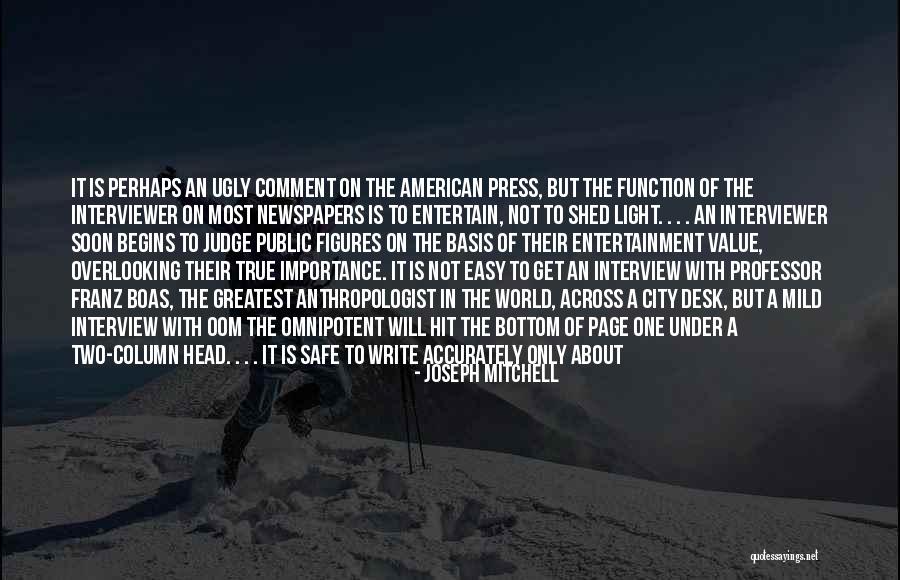 Joseph Mitchell Quotes 975456 Joseph Mitchell Quotes 975456