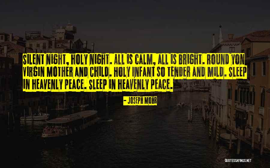 Joseph Mohr Quotes 2087322 Joseph Mohr Quotes 2087322