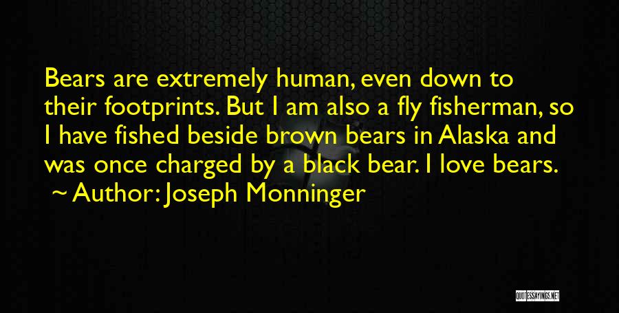 Joseph Monninger Quotes 1798713
