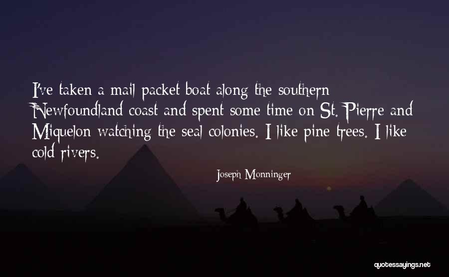 Joseph Monninger Quotes 383242