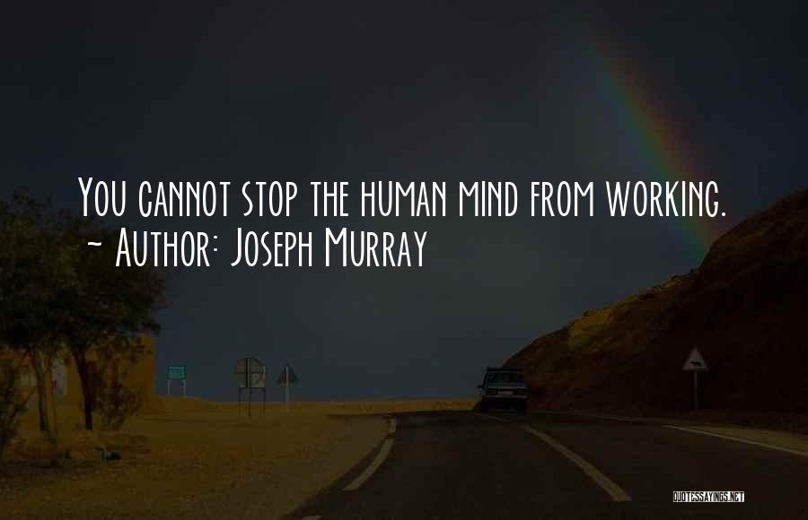 Joseph Murray Quotes 787397