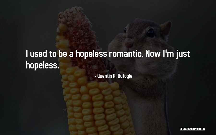 Joseph Nicolosi Quotes By Quentin R. Bufogle Joseph Nicolosi Quotes By Quentin R. Bufogle