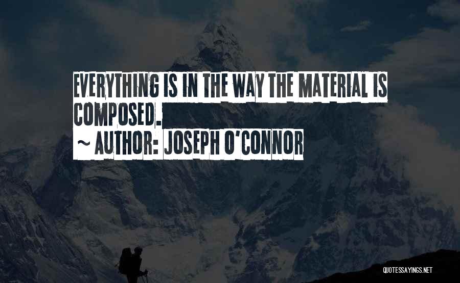 Joseph O Connor Quotes By Joseph O'Connor