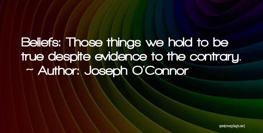 Joseph O'Connor Quotes 2125600