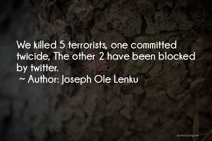 Joseph Ole Lenku Quotes 423649