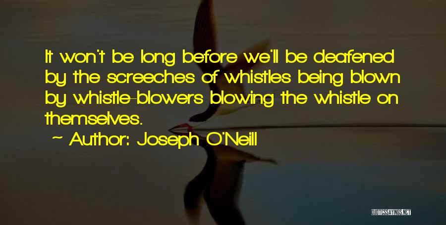 Joseph O'Neill Quotes 88492