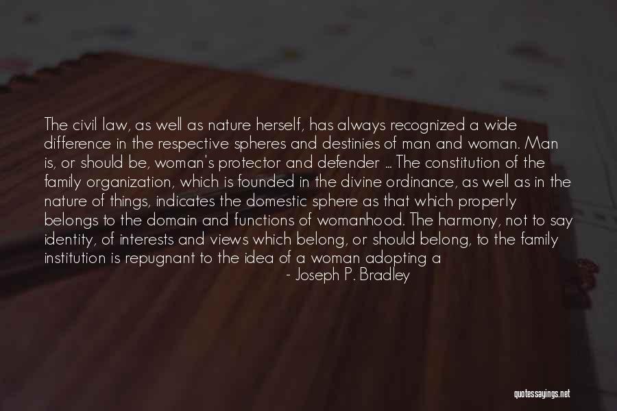 Joseph P. Bradley Quotes 1025290 Joseph P. Bradley Quotes 1025290