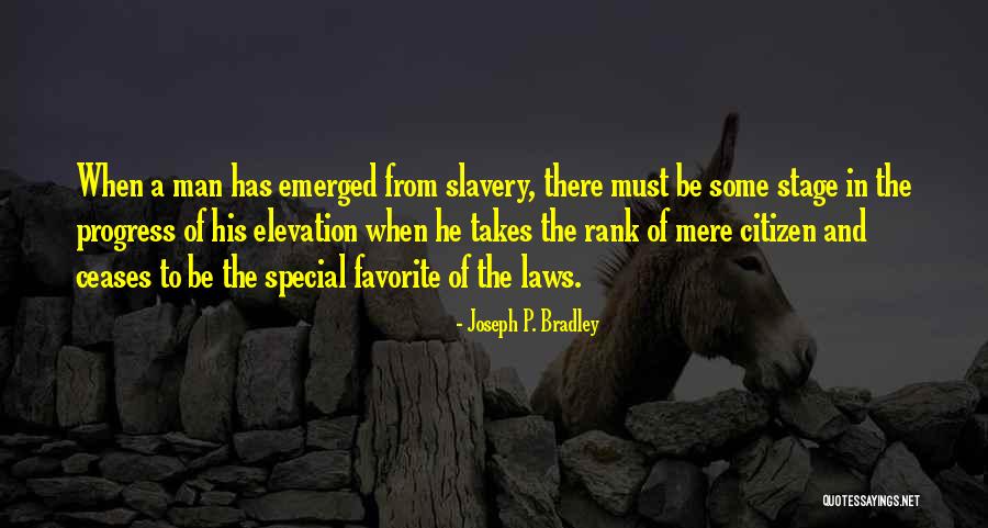 Joseph P. Bradley Quotes 583685