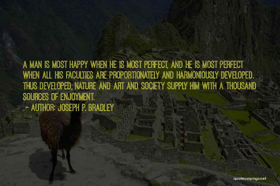 Joseph P. Bradley Quotes 706869