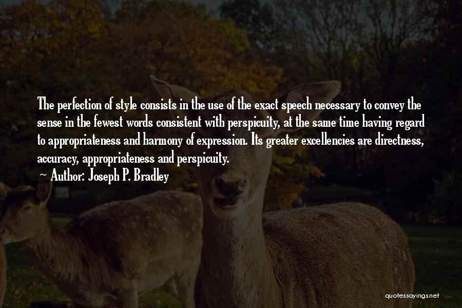 Joseph P. Bradley Quotes 815978