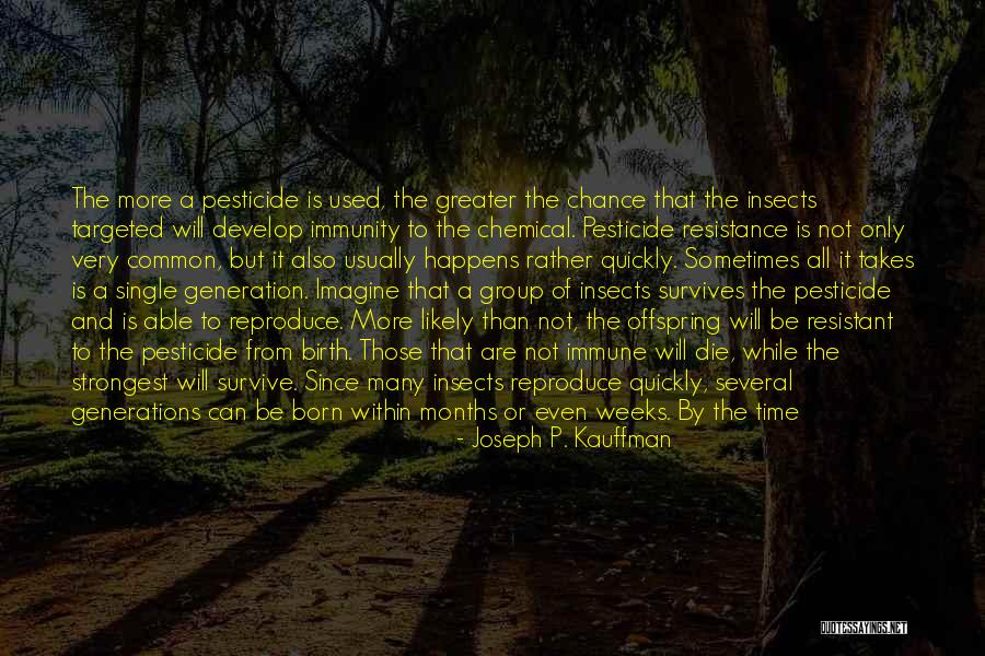 Joseph P. Kauffman Quotes 1015639 Joseph P. Kauffman Quotes 1015639