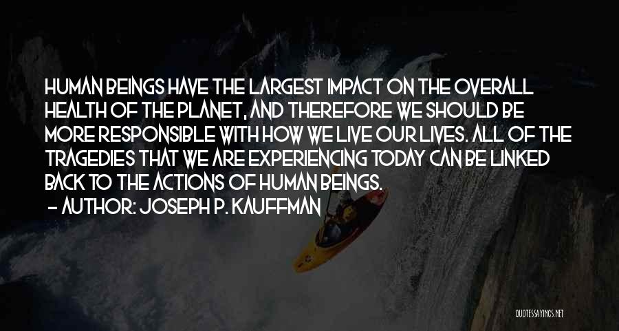 Joseph P. Kauffman Quotes 1015862