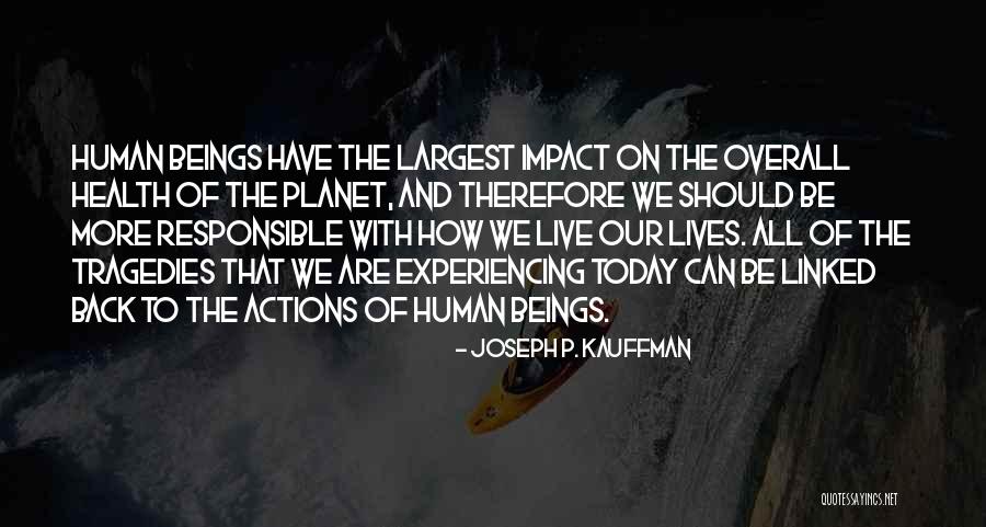 Joseph P. Kauffman Quotes 1015862 Joseph P. Kauffman Quotes 1015862
